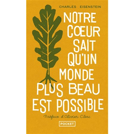 Notre coeur sait qu'un monde plus beau est possible, Pocket. Evolution, 18744