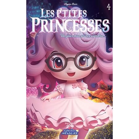 Un jour mon prince viendra..., Les p'tites princesses, 4