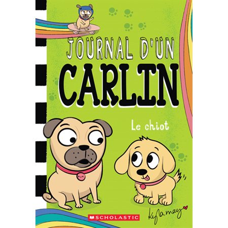 Le chiot, Journal d’un carlin, 8