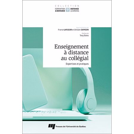 Enseignement à distance au collégial : Expertises et pratiques, Formation à distance - Distance Learning