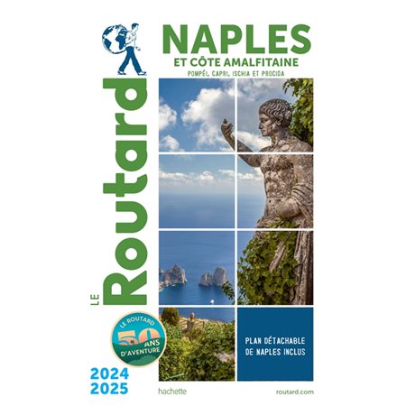 Le Routard: Naples et la côte amalfitaine : 2024-2025