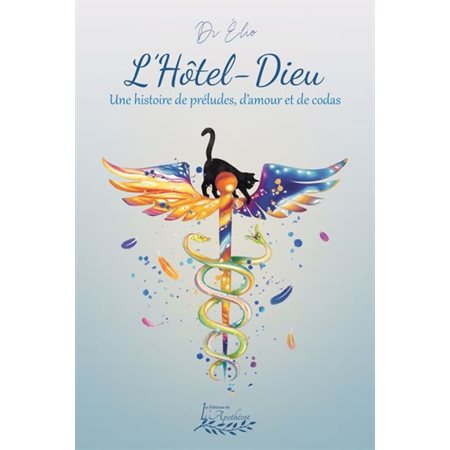 L'Hôtel-Dieu: Une histoire de préludes, d'amour et de codas