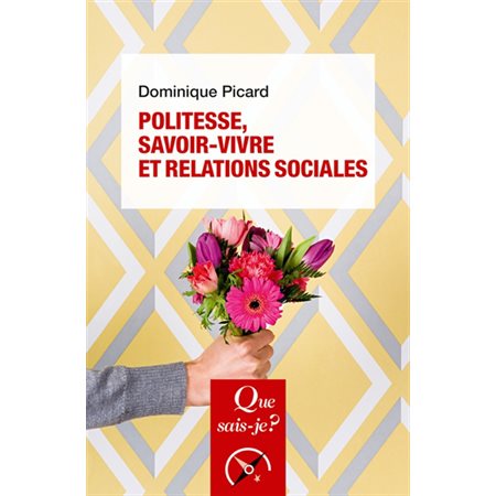 Politesse, savoir-vivre et relations sociale