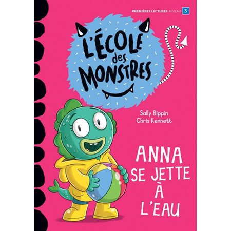 Anna se jette à l’eau, L'École des Monstres niv 3