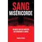 Sang miséricorde, 1