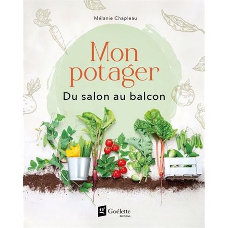 Mon potager du salon au balcon