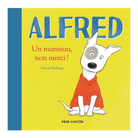 Alfred: Un manteau, non merci!