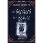 Les sorciers de la Beauce, Bryan Perro présente... les légendes terrifiantes d'ici