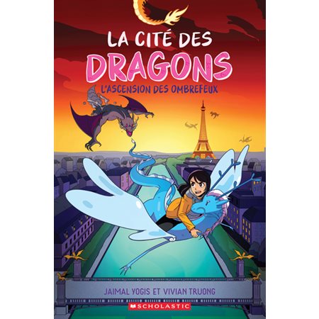 L'ascension des ombrefeux, La cité des dragons