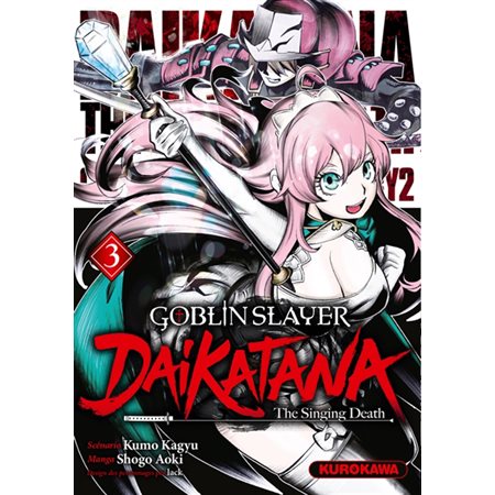 Goblin slayer Daikatana, Vol. 3