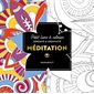 Le petit livre de coloriages : Méditation