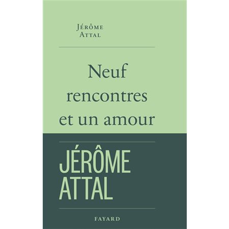 Neuf rencontres et un amour