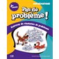 Pas de problème ! - Mathématique, 2e année