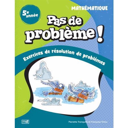 Pas de problème ! - Mathématique, 5e année