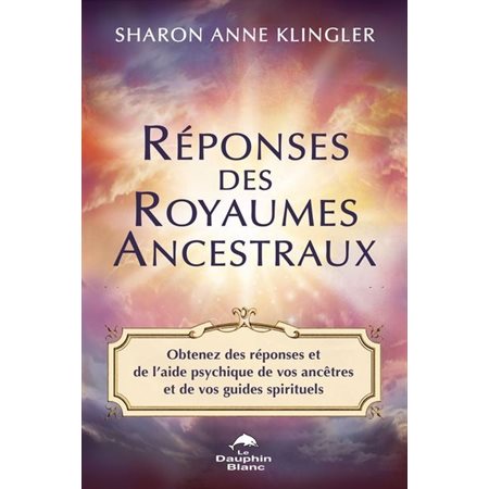 Réponses des Royaumes ancestraux