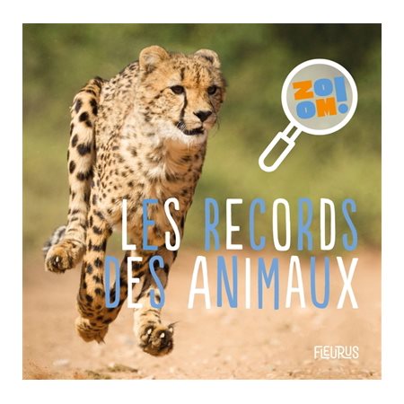 Les records des animaux, Zoom !