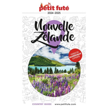 Nouvelle-Zélande : 2024-2025, Petit futé. Country guide