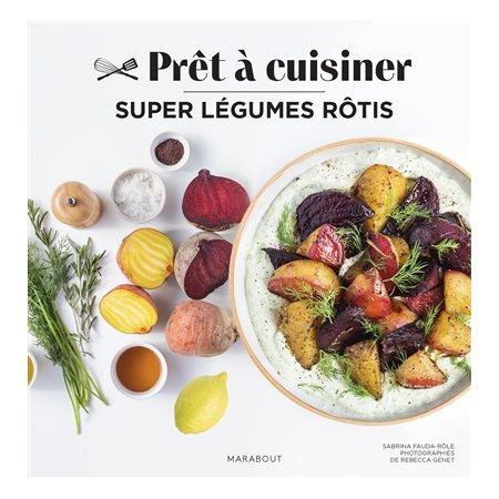 Super légumes rôtis, Prêt à cuisiner