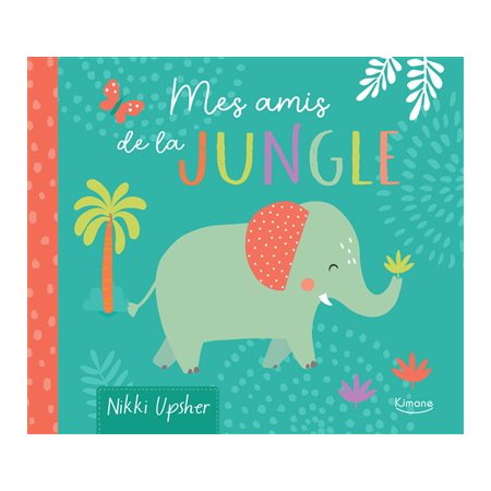 Mes amis de la jungle, Mon livre doudou