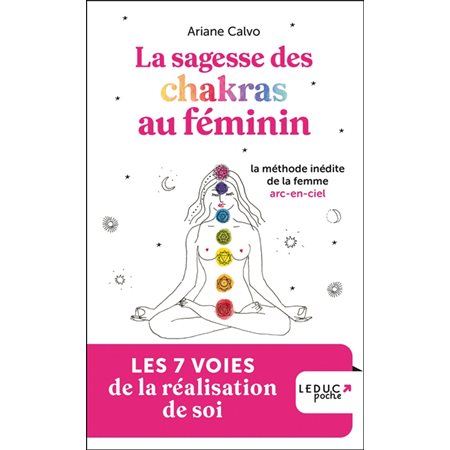 La sagesse des chakras au féminin