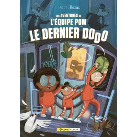 Le dernier dodo, Les aventures de l'équipe Pom, 2