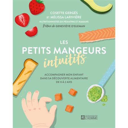 Les petits mangeurs intuitifs