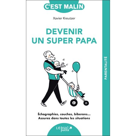 Devenir un super papa