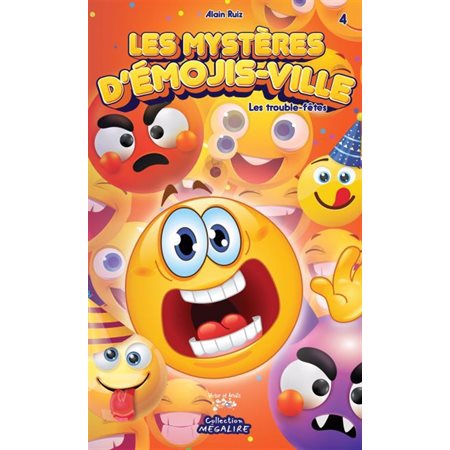 Les trouble-fêtes, Les mystères d'Émojis-ville, 4