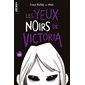 Les yeux noirs de Victoria, Gecko +