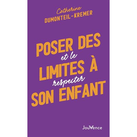 Poser des limites à son enfant