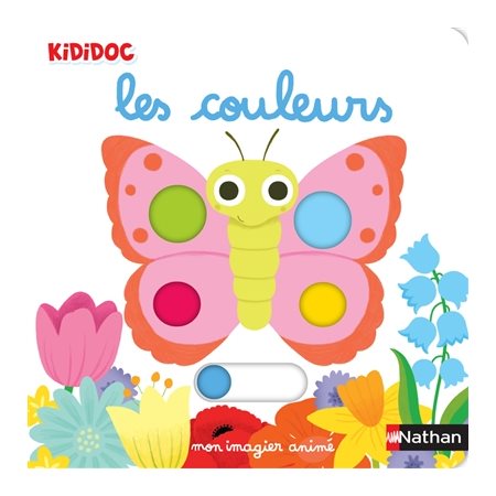 Les couleurs : mon imagier animé, Kididoc