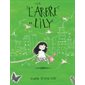 L'arbre de Lily : Niveau de lecture 3