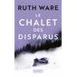 Le chalet des disparus