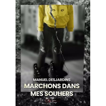 Marchons dans mes souliers