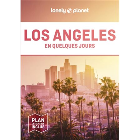 Los Angeles en quelques jours