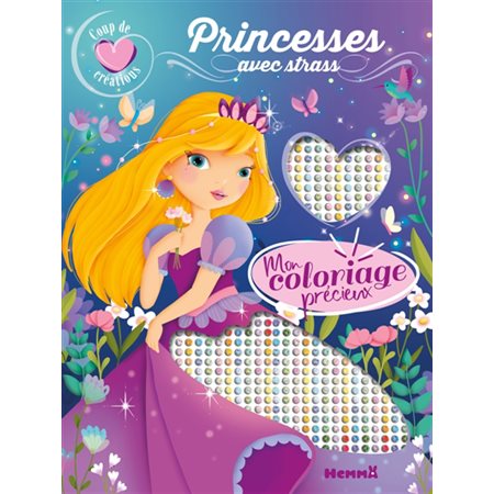 Coup de coeur créations : Mon coloriage précieux : Princesses