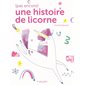 (Pas encore) une histoire de licorne