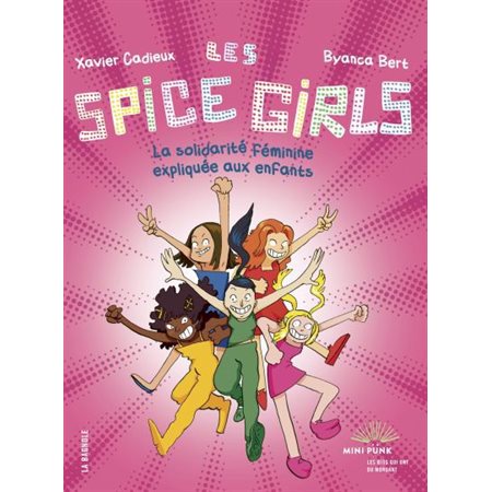 Les Spice Girls : La solidarité féminine expliquée aux enfants