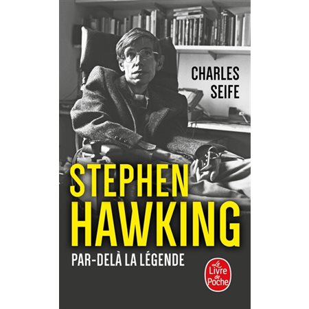 Stephen Hawking : par-delà la légende