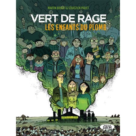 Vert de rage : les enfants du plomb