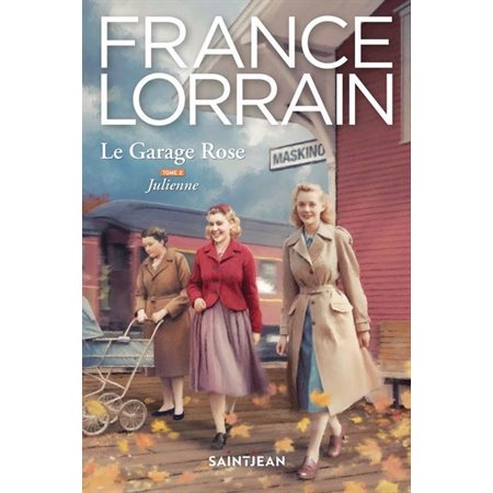 Le garage rose tome 2 Julienne