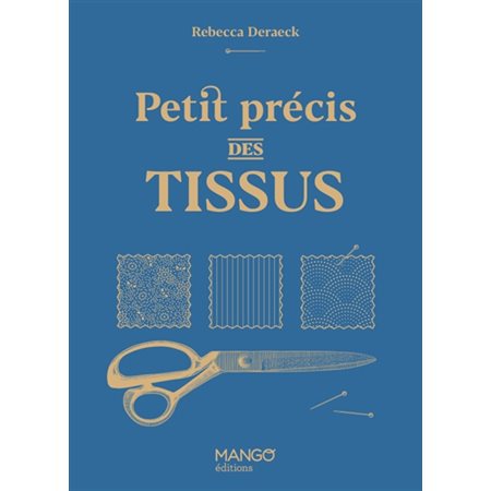 Petits précis des tissus