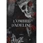 L'ombre d'Adeline, Vol. 1