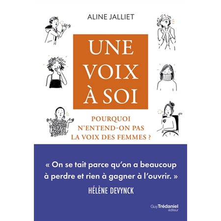 Une voix à soi : pourquoi n'entend-on pas la voix des femmes ?