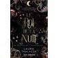 Le roi de la Nuit : Les secrets de l'AutreMonde 1