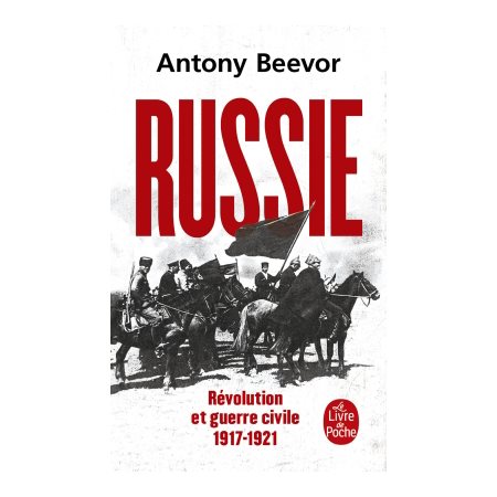 Russie : révolution et guerre civile : 1917-1921