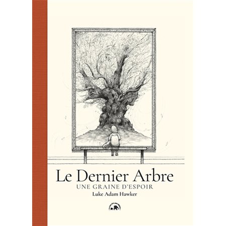 Le dernier arbre : une graine d'espoir