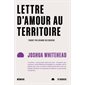 Lettre d'amour au territoire