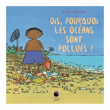 Dis, pourquoi les océans sont pollués ?