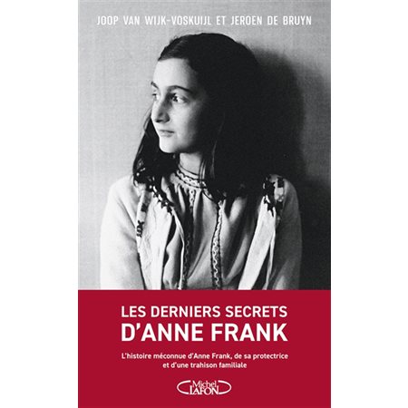 Les derniers secrets d'Anne Frank